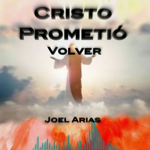 Cristo Prometió Volver (cristiana)