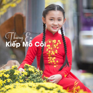 Thương Em Kiếp Mồ Côi