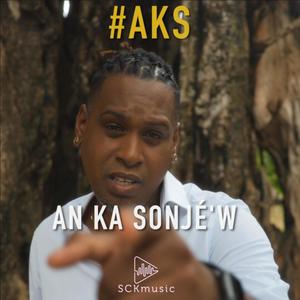 #AKS An ka sonjé'w