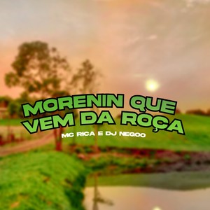 Morenin Que Vem da Roça (Explicit)