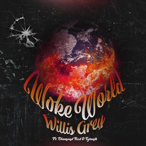 Woke World (feat. Diamond Redd & Tytanik) [Explicit]