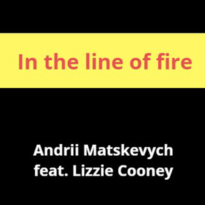 In the Line of Fire