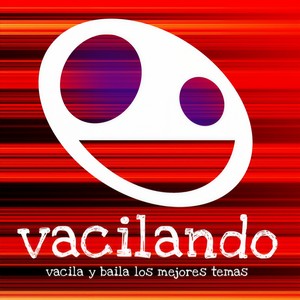 Vacilando Vacila Y Baila Los Mejores Temas