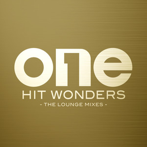 One Hit Wonders (The Lounge Mixes)