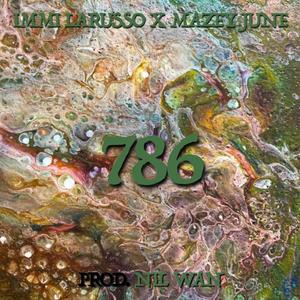 786 (feat. MazeyJune & Nil Wan) (Explicit)
