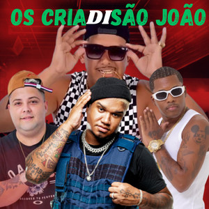 Os Cria Di São João (Explicit)