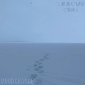 MOOD CHANGE (Explicit)