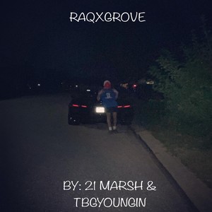 RAQXGROVE (Explicit)