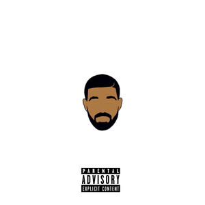 Drake Songs & Alchohol (Explicit)