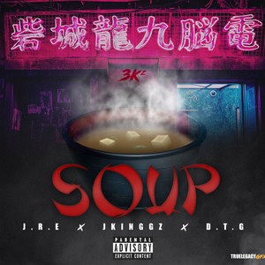 3kz - Soup (Explicit)