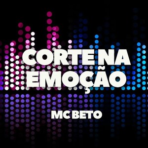 Corte na Emoção