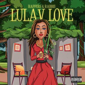 Lulav Love (feat. Poppa Left, Internal Rhyme, Bible Raps & Digital Crates)
