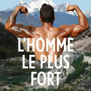 L'homme le plus fort