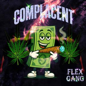 Complacent (feat. Wkedmane) (Explicit)