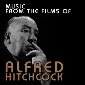 Music from the Films of Alfred Hitchcock