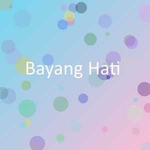 Bayang Hati
