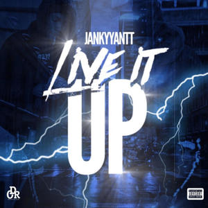 Live it Up (Explicit)