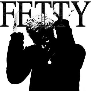 FETTY (Explicit)