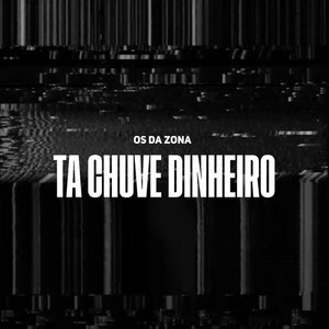 Ta Chuve Dinheiro (Explicit)