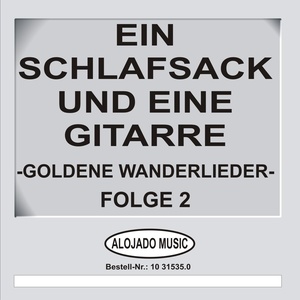 Ein Schlafsack und eine Gitarre Folge 2