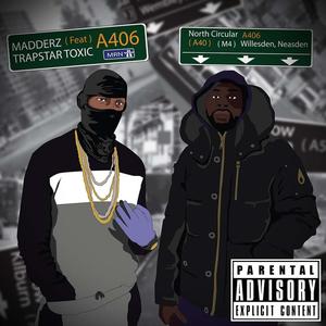 A406 (feat. Trapstar Toxic) [Explicit]