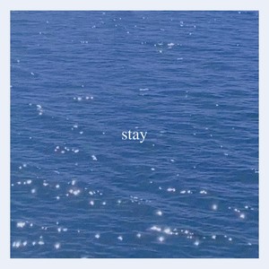 Stay