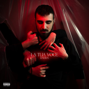 LA TUA VOCE (Explicit)