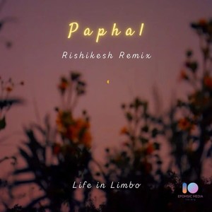 Paphal (Rishikesh Remix)