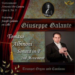 Tomaso Albinoni: Trattenimenti Armonici Per Camera, Sonata in F Major for Trumpet, Organ and Continuo, Op. 6, No. 5 - II. Allegro