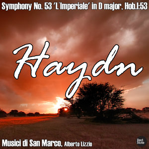 Symphony No. 53 'L'Imperiale' in D major, Hob.I:53: IV. Finale. Capriccio: Presto