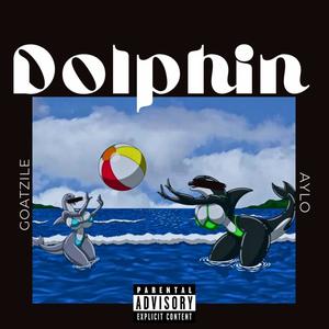 Dolphin (Explicit)