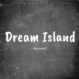 Dream Island (Explicit)