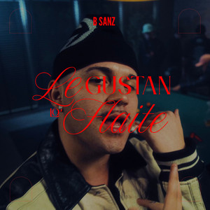 Le Gustan Lo' Flaite (Explicit)