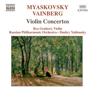 Miaskovsky, N.: Violin Concerto in D Minor / Weinberg, M.: Violin Concerto in G Minor (Grubert, Russian Philharmonic, Yablonsky)