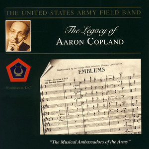 United States Army Field Band: Legacy of Aaron Copland (The)