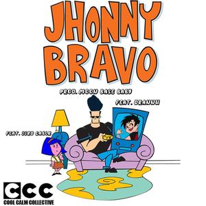Jhonny Bravo (feat. Drannu & MoonBaseBaby) [Explicit]