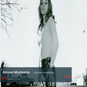 Always Something (Original Mix)