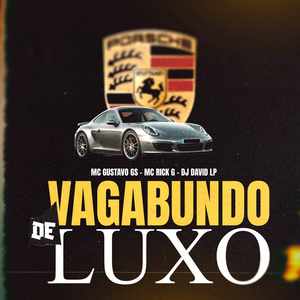 Vagabundo de Luxo (Explicit)