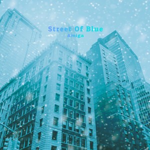 Street of Blue