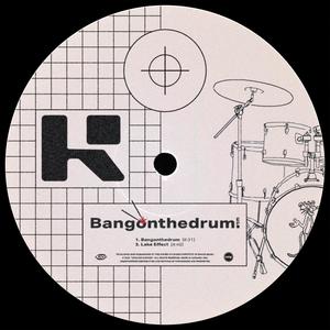 Bangonthedrum EP