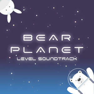 Bear Planet (Evacuate and Rescue Level Soundtrack)