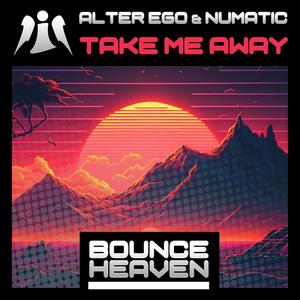 Take Me Away (feat. Numatic) [Andy Whitby Edit]