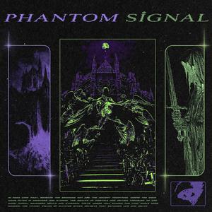 PHANTOM SIGNAL