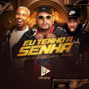 EU TENHO A SENHA (Explicit)