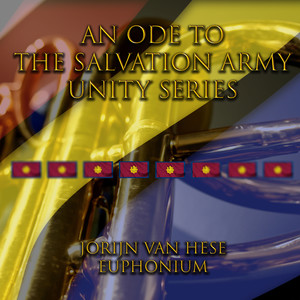 An Ode to the Salvation Army Unity Series (Euphonium Choirs)