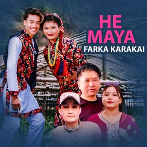 He Maya Farka Farakai