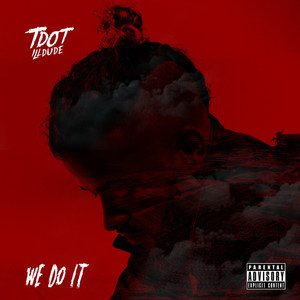 We Do It (7-11) [Explicit]