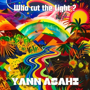 Who Cut the Light (Original Mix)