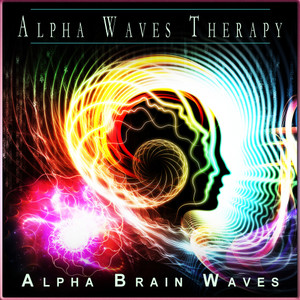 Alpha Brain Waves - Focus the Creative Mind