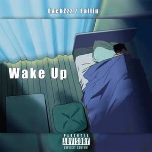 Wake up
